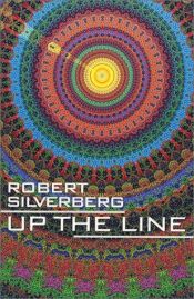 book cover of Up the line by Ρόμπερτ Σίλβερμπεργκ