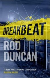 book cover of Breakbeat by Rod Duncan