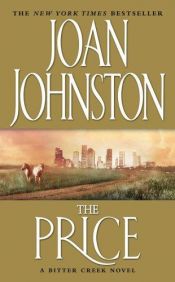 book cover of The Price (The Bitter Creek Series, Book 4) by Joan Johnston