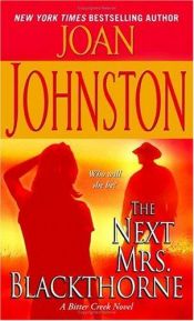 book cover of The Next Mrs. Blackthorne: A Bitter Creek Novel by Joan Johnston