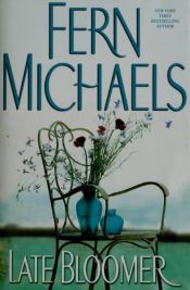 book cover of Late Bloomer (MICHAELS, FERN) by Fern Michaels