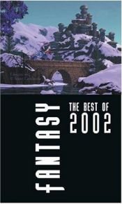 book cover of Fantasy: The Best of 2002 by Robert Silverberg