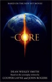 book cover of The core by Dean Wesley Smith