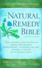 book cover of The natural remedy bible by Michael Tierra