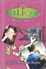 book cover of Alice Alone by Phyllis Reynolds Naylor