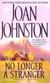 book cover of No Longer a Stranger by Joan Johnston