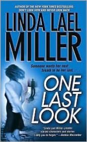 book cover of One Last Look (Clare Westbrook Series) Book 3 by Linda Lael Miller