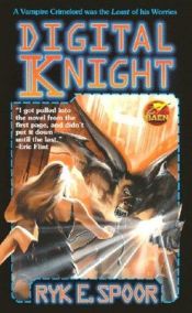 book cover of Digital knight by Ryk E. Spoor