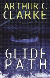book cover of Glide Path by Arthur Charles Clarke