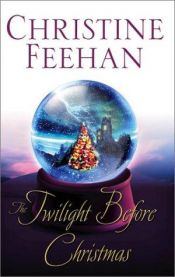 book cover of The Twilight Before Christmas by Christine Feehan