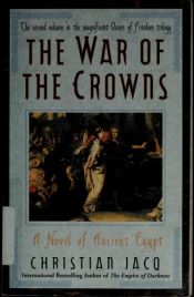 book cover of The War of the Crowns by 克里斯提昂·賈克