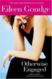 book cover of Otherwise Engaged by Eileen Goudge