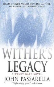 book cover of Wither's Legacy by J. G. Passarella