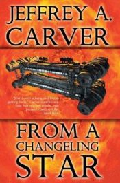 book cover of From a Changeling Star by Jeffrey Carver