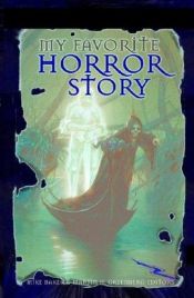 book cover of My favorite horror story by Various