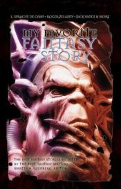 book cover of My Favorite Fantasy Story (an anthology) by Martin H. Greenberg