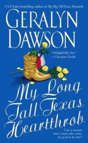 book cover of My Long Tall Texas Heartthrob by Geralyn Dawson