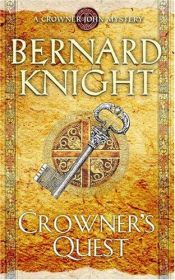 book cover of Crowner'S Quest : A Crowner John Mystery by Bernard Knight