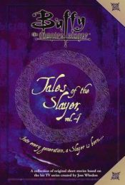 book cover of Tales of the Slayer: v. 4 (Buffy the Vampire Slayer) by Yvonne Navarro