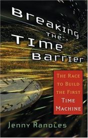 book cover of Breaking the Time Barrier by Jenny Randles