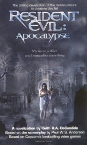 book cover of Resident Evil: Apocalypse (Resident Evil) by Keith DeCandido