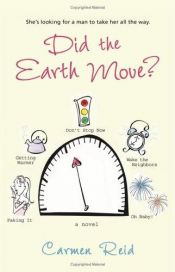 book cover of Did The Earth Move by Carmen Reid