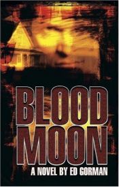 book cover of Blood Red Moon by Edward Gorman