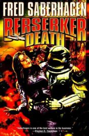 book cover of Berserker Death (Berserker Series) by Φρεντ Σαμπερχάγκεν