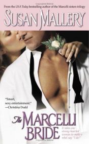 book cover of The Marcelli Bride (The Marcelli Sisters Book 4) by スーザン・マレリー