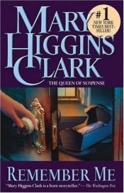 book cover of Remember Me by Mary Higgins Clark