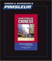 book cover of Pimsleur Chinese (Cantonese) by Pimsleur