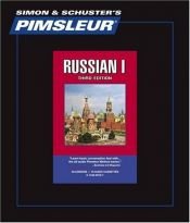 book cover of Pimsleur Russian I: Third Edition (Comprehensive) by Pimsleur