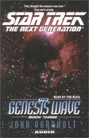 book cover of Genesis Wave, Book Three (Star Trek: The Next Generation) by 約翰·沃爾霍特