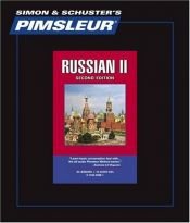 book cover of Russian II 2nd Ed. (Compr.) [CD] by Pimsleur