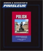 book cover of Polish: Learn to Speak and Understand Polish with Pimsleur Language Programs (Quick & Simple) by Pimsleur