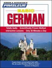 book cover of Basic German: Learn to Speak and Understand German with Pimsleur Language Programs (Basic) by Pimsleur