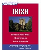 book cover of Pimsleur Irish: Learn to Speak and Understand Irish (Gaelic) with Pimsleur Language Programs (Basic) by Pimsleur