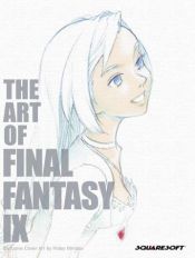 book cover of Art of Final Fantasy IX, The by Dan Birlew