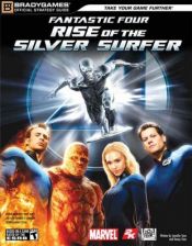 book cover of Fantastic Four: Rise of the Silver Surfer Official Strategy Guide (Fantastic Four (Marvel Paperback)) by BradyGames