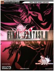 book cover of FINAL FANTASY(r) II Official Strategy Guide (Official Strategy Guides (Bradygames)) by BradyGames