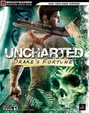 book cover of Uncharted: Drake's Fortune (BradyGames Signature Series Guide) by BradyGames