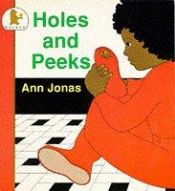 book cover of Holes and Peeks by Ann Jonas