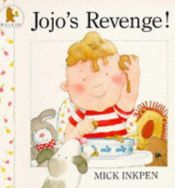 book cover of Jojo's Revenge by Mick Inkpen