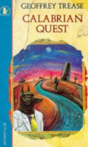 book cover of The Calabrian Quest (Older Childrens Fiction) by Geoffrey Trease