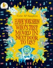 book cover of Guess Who's Just Moved in Next Door by Colin McNaughton