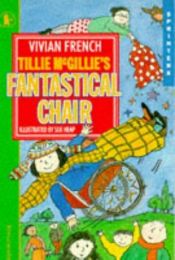 book cover of Tillie McGillie's Fantastical Chair (Sprinters) by Vivian French