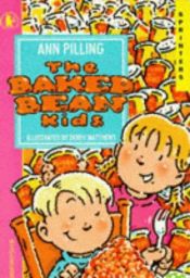 book cover of Baked Bean Kids (Sprinters) by Ann Pilling