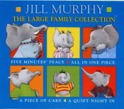 book cover of The Large family collection by Jill Murphy