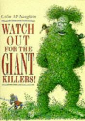 book cover of Watch Out for the Giant-killers! by Colin McNaughton