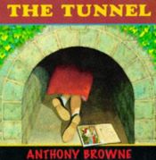 book cover of The Tunnel by Anthony Browne